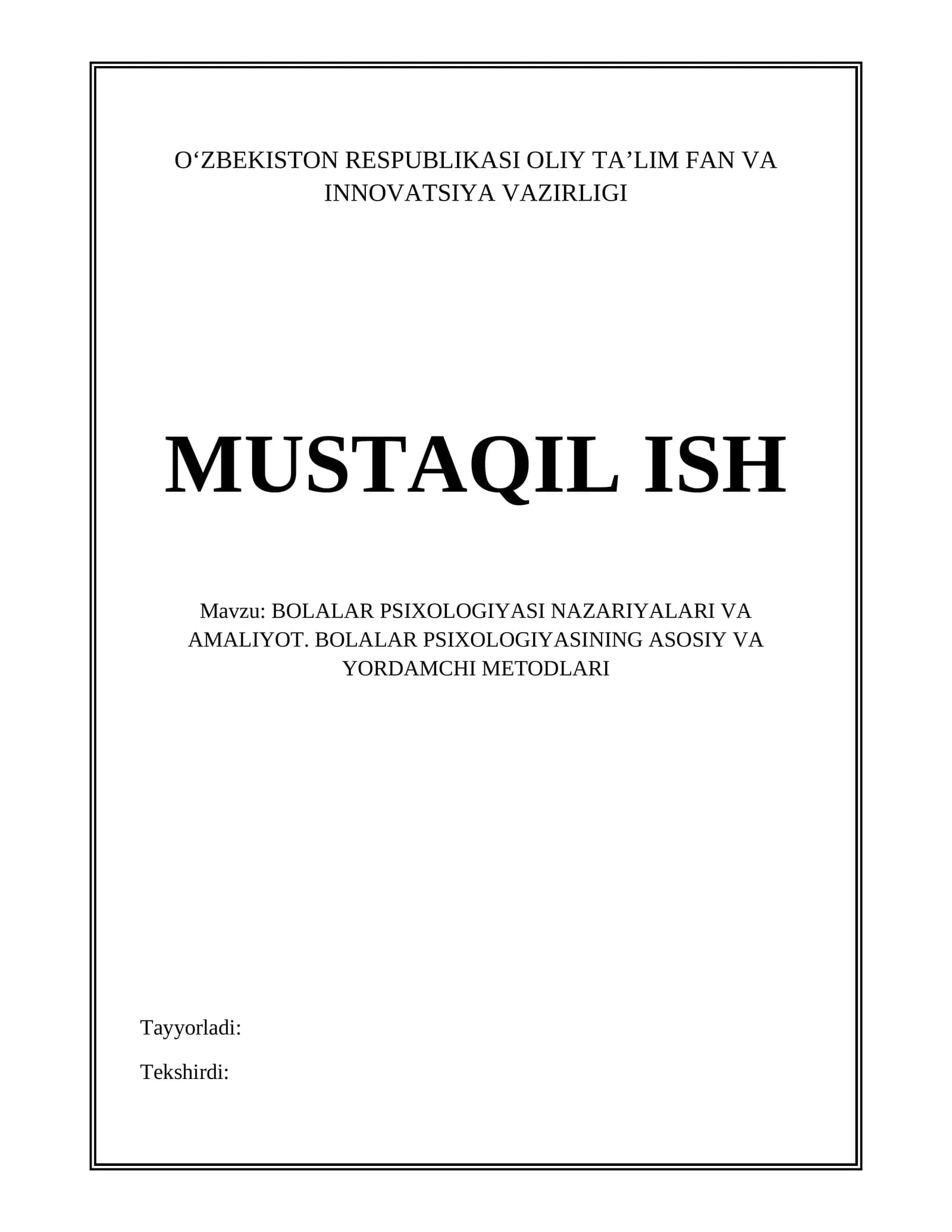 BOLALAR PSIXOLOGIYASI NAZARIYALARI VA AMALIYOT. BOLALAR PSIXOLOGIYASINING ASOSIY VA YORDAMCHI METODLARI