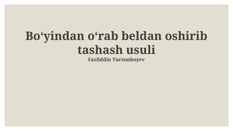 Bel va bo‘yin orqali tashlash usuli