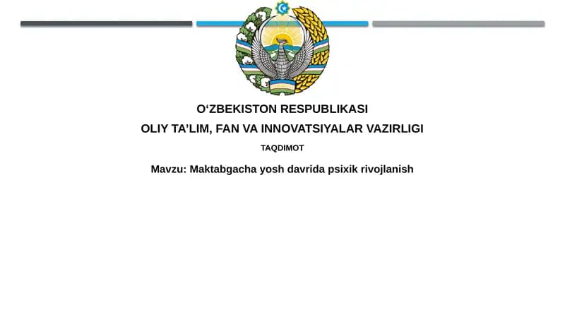 Maktabgacha yosh davri psixik rivojlanish