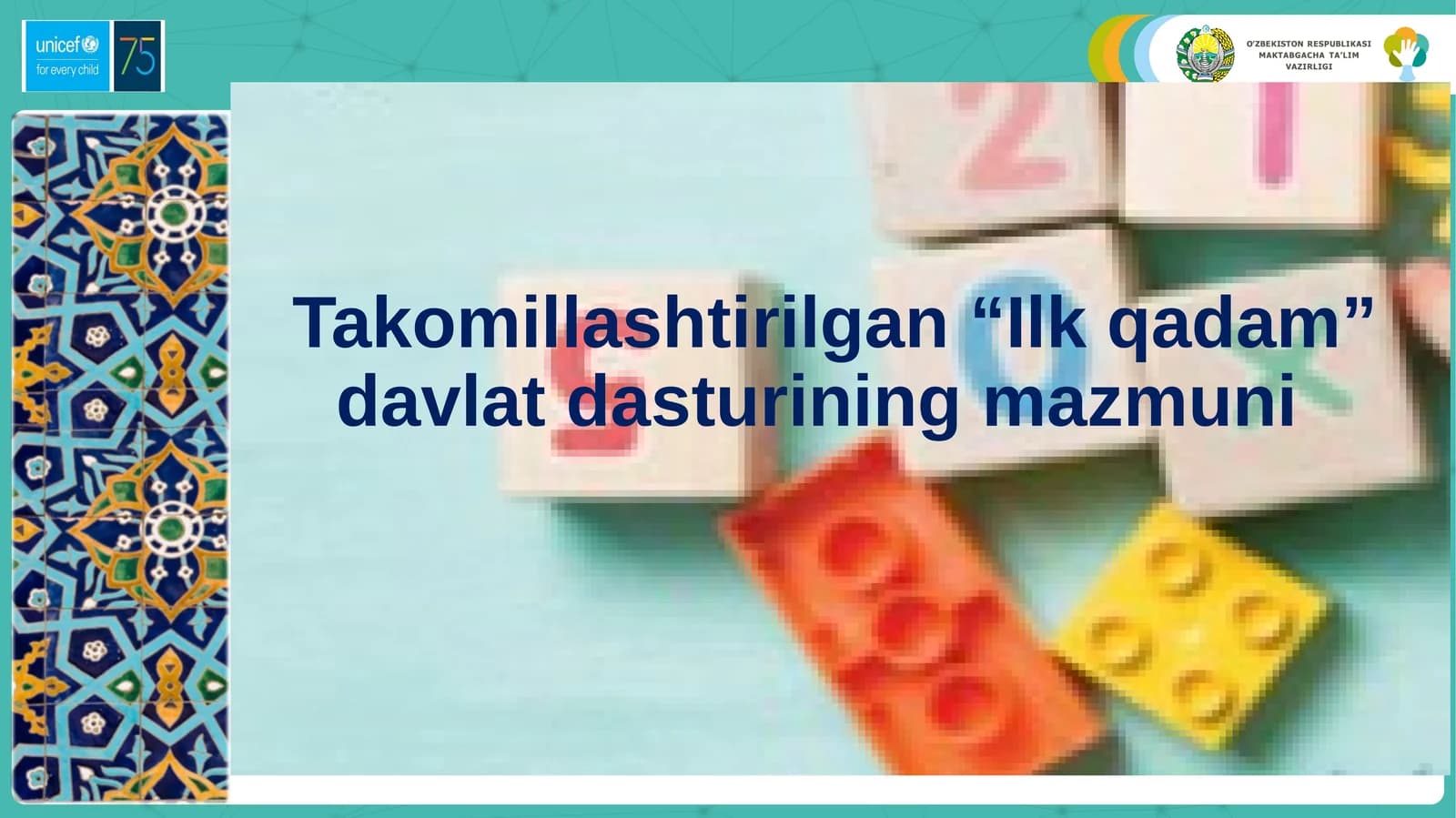 Takomillashtirilgan “Ilkqadam” davlat dasturining mazmuni