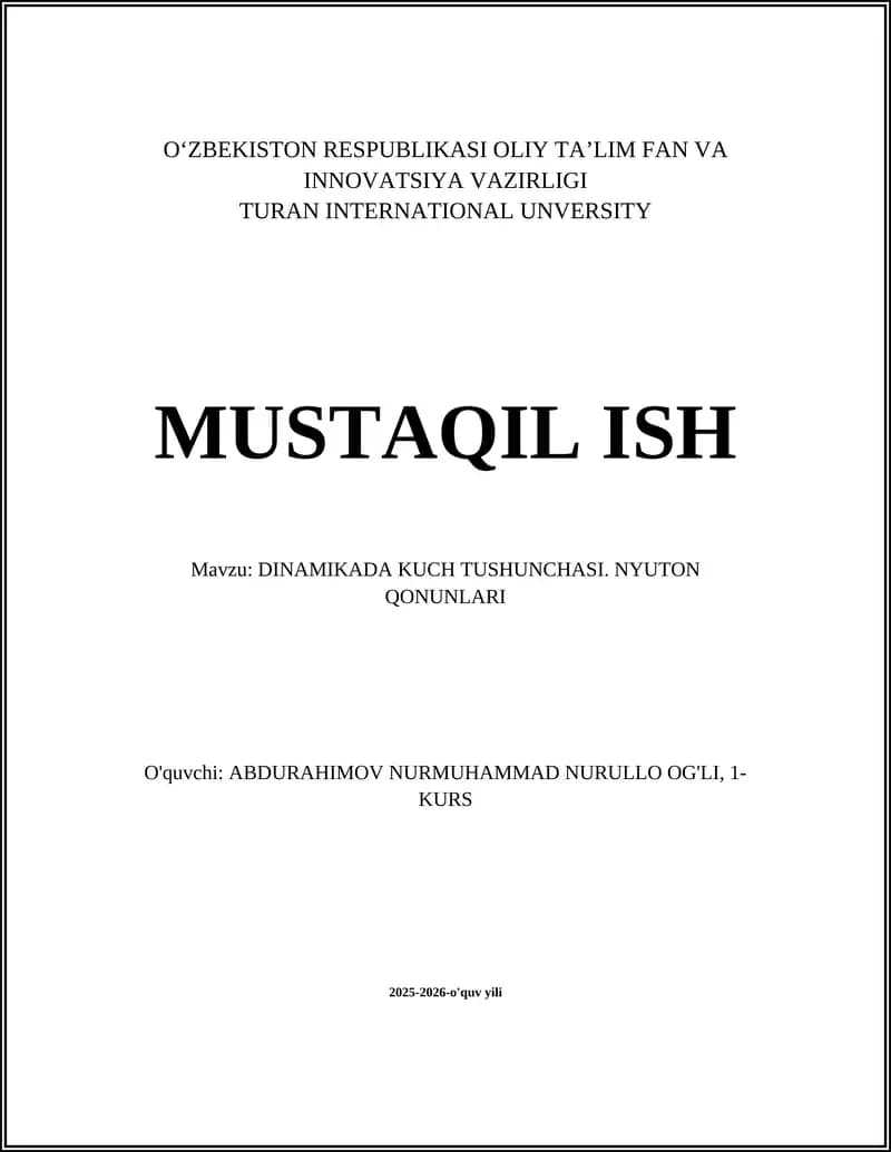 DINAMIKADA KUCH TUSHUNCHASI. NYUTON QONUNLARI