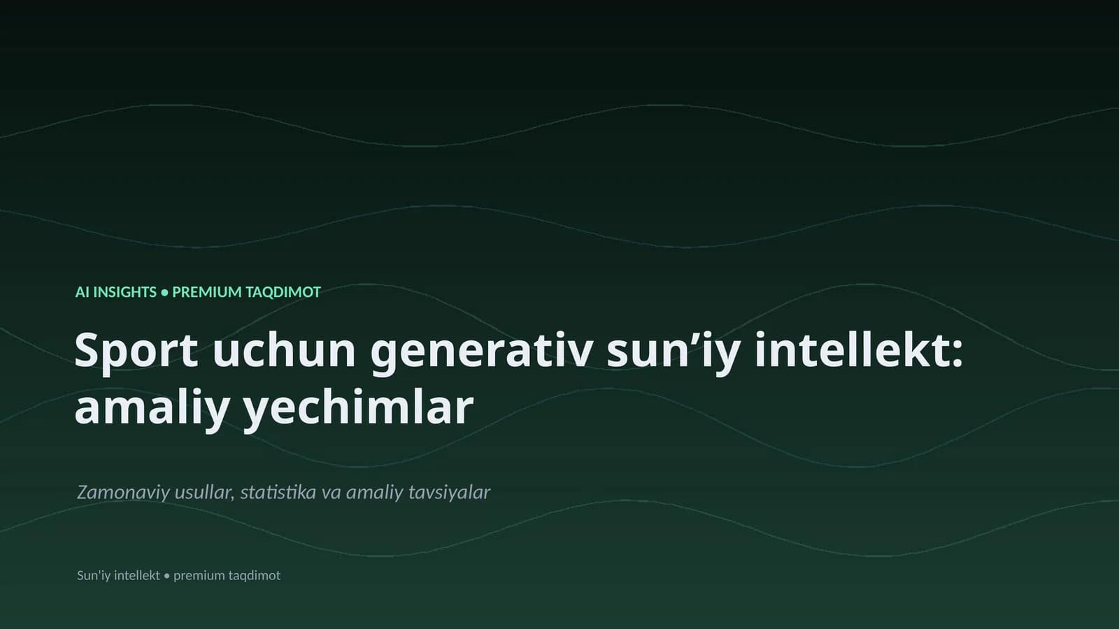 Sport uchun generativ sunʼiy intellekt: amaliy yechimlar