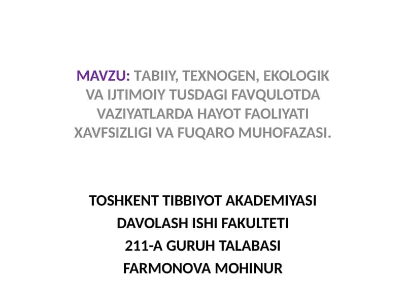 TАBIIY, TEXNOGEN, EKOLOGIK VA IJTIMOIY TUSDAGI FAVQULOTDA VAZIYATLARDA HAYOT FAOLIYATI XAVFSIZLIGI VA FUQARO MUHOFAZASI