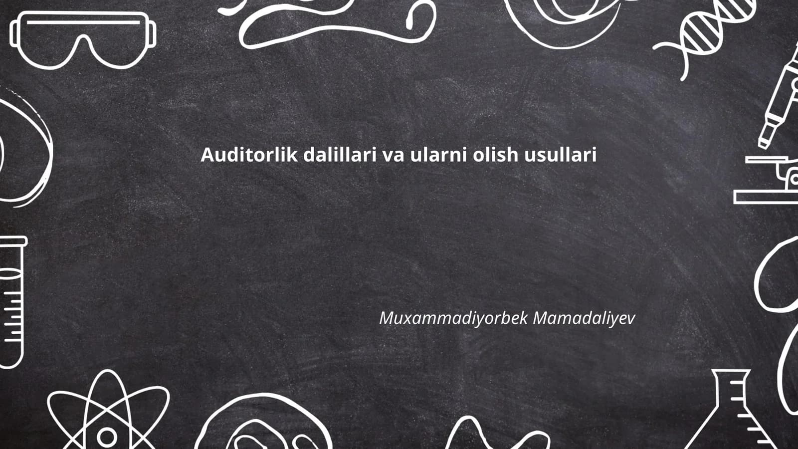 Auditorlik dalillari va ularni olish usullari