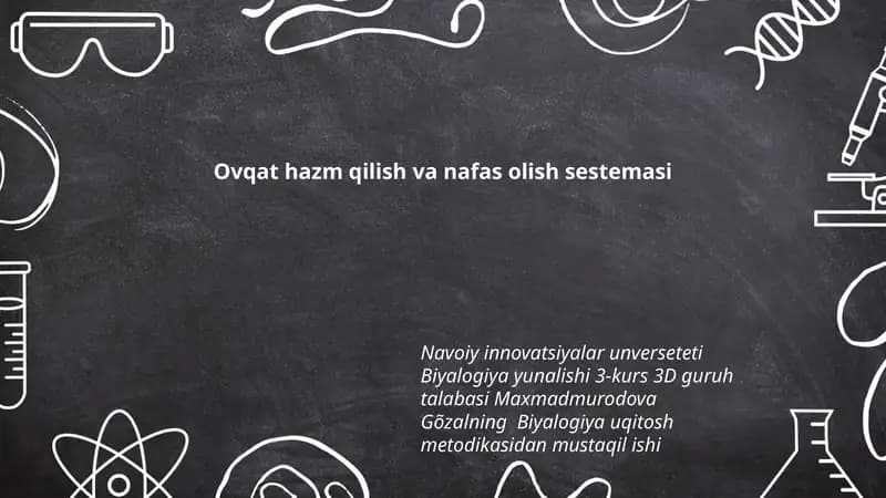 Ovqat hazm qilish va nafas olish sestemasi
