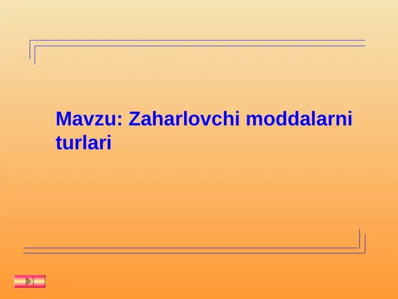 Zaharlovchi moddalarni turlari