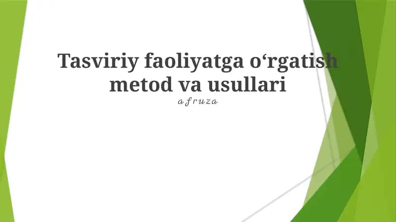 Tasviriy faoliyatga oʻrgatish metod va usullari