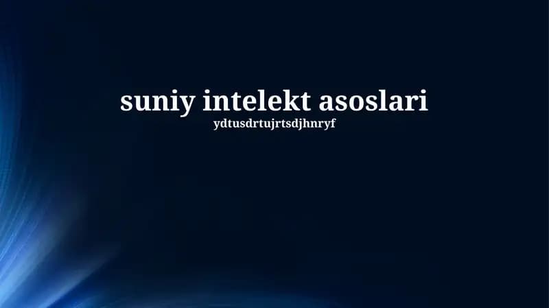 Suniy Intellektning Asoslari