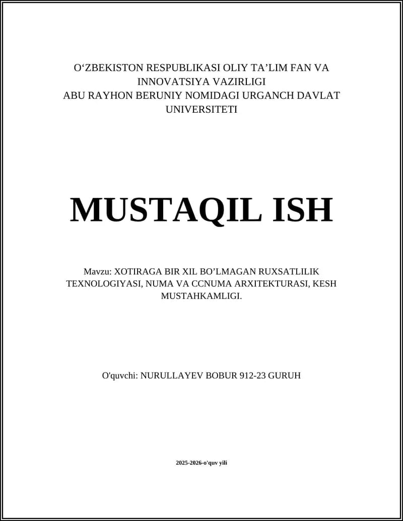 XOTIRAGA BIR XIL BO’LMAGAN RUXSATLILIK TEXNOLOGIYASI, NUMA VA CCNUMA ARXITEKTURASI, KESH MUSTAHKAMLIGI