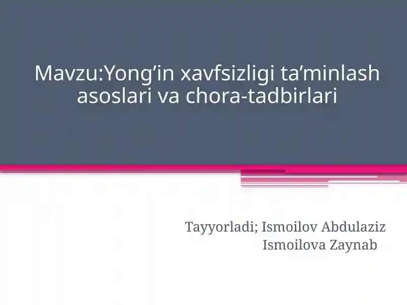 Yong'in xavfsizligi ta’minlash asoslari va chora-tadbirlari