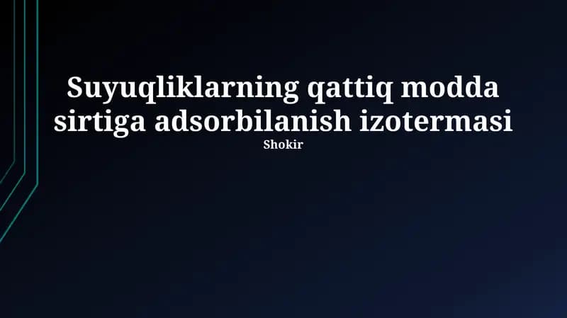 Suyuqliklarning qattiq modda sirtiga adsorbilanish izotermasi