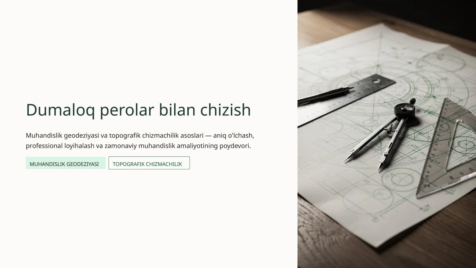 Muhandislik geodeziyasi va topografik chizmachilik asoslari