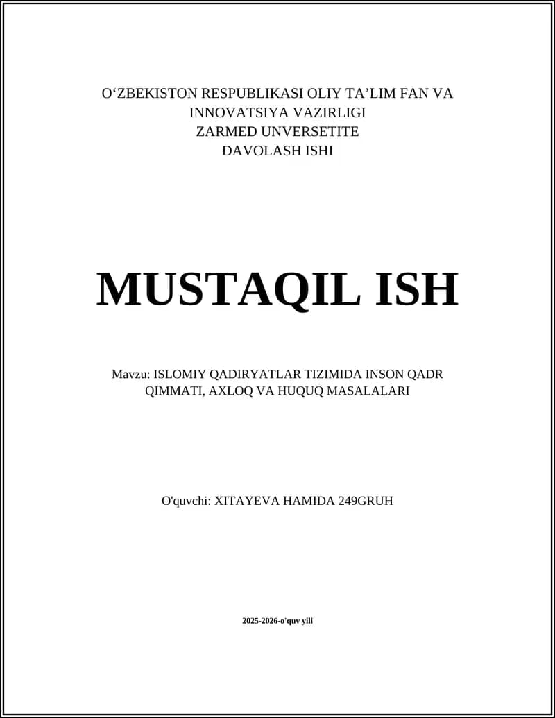 ISLOMIY QADIRYATLAR TIZIMIDA INSON QADR QIMMATI, AXLOQ VA HUQUQ MASALALARI
