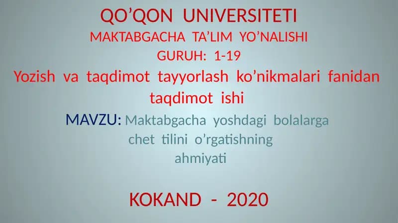 Maktabgacha yoshdagi bolalarga chet tilini o'rgatishning ahmiyati