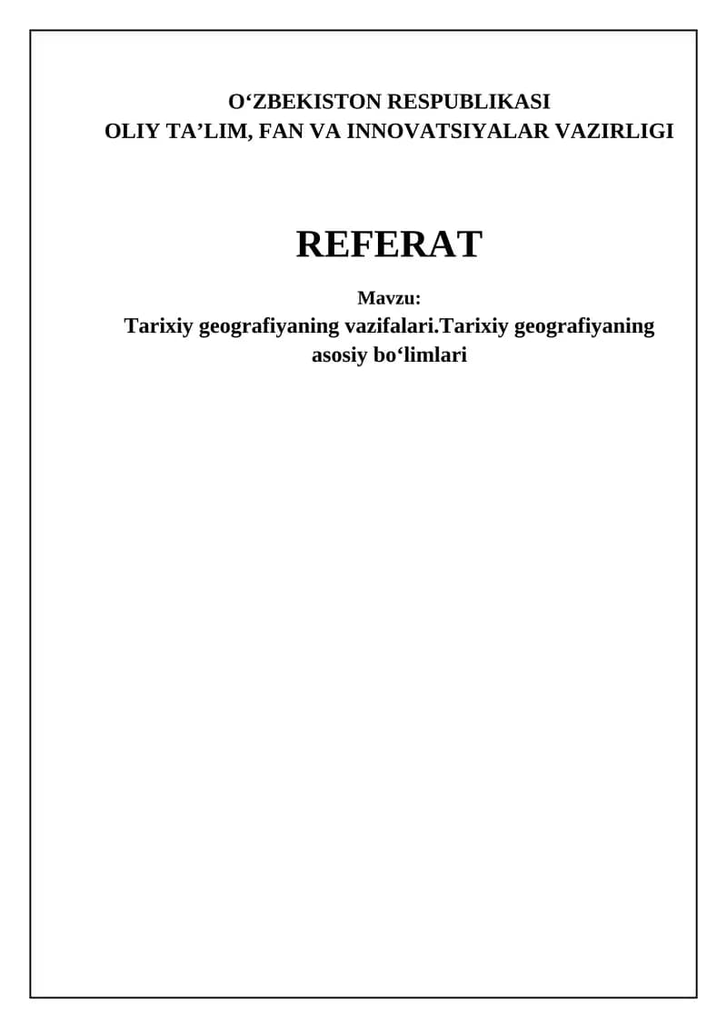 Tarixiy geografiyaning vazifalari
