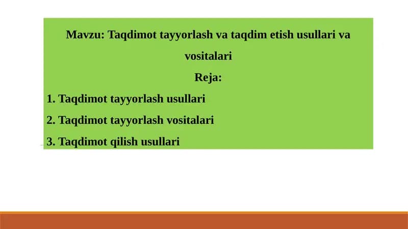 Taqdimot tayyorlash va taqdim etish usullari va vositalari