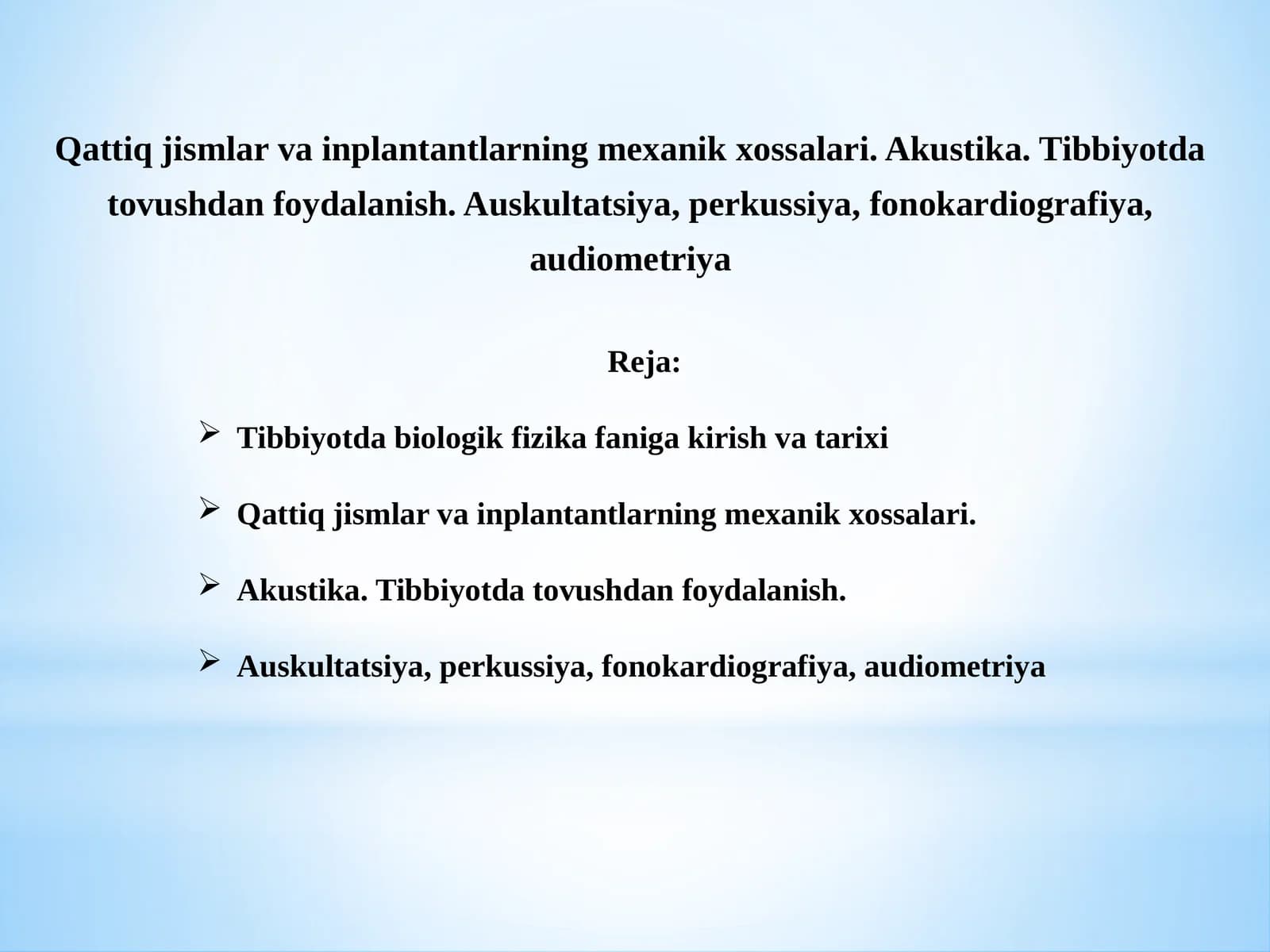 Tibbiyotda biologik fizika faniga kirish