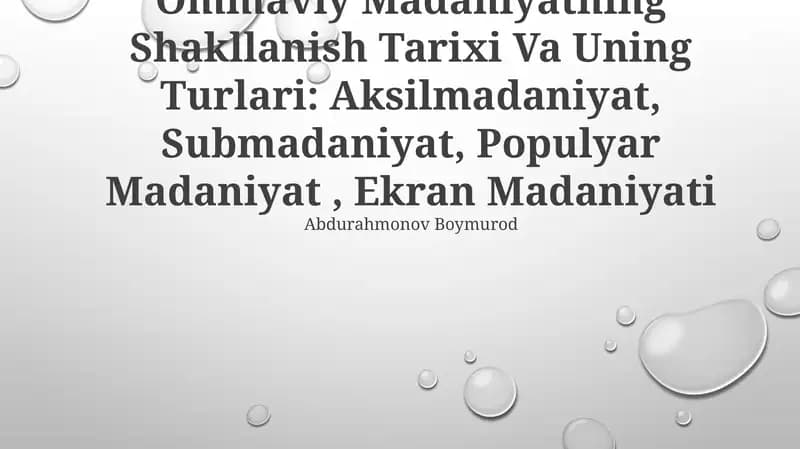 Ommaviy Madaniyatning Shakllanish Tarixi Va Uning Turlari