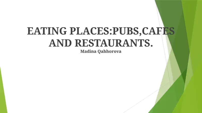 EATING PLACES:PUBS,CAFES AND RESTAURANTS