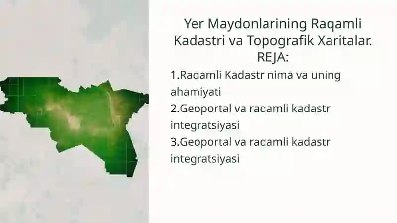 Yer Maydonlarining Raqamli Kadastri va Topografik Xaritalar