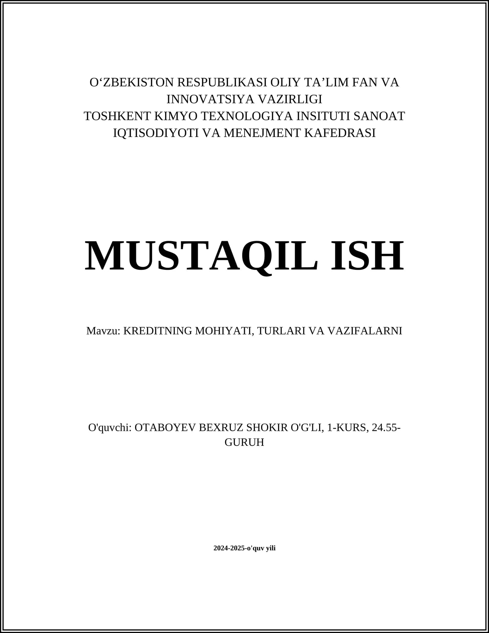 MUSTAQIL ISH Mavzu: KREDITNING MOHIYATI, TURLARI VA VAZIFALARNI