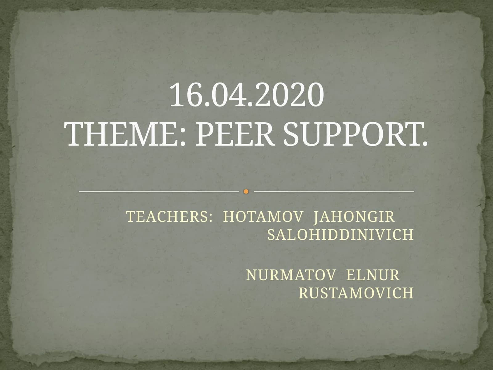 PEER SUPPORT
