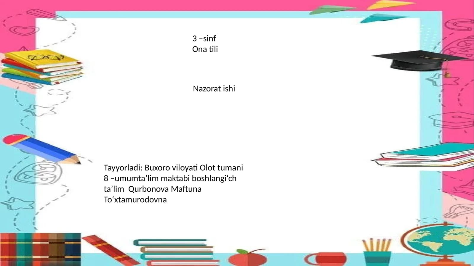 3 –sinf Ona tili Nazorat ishi