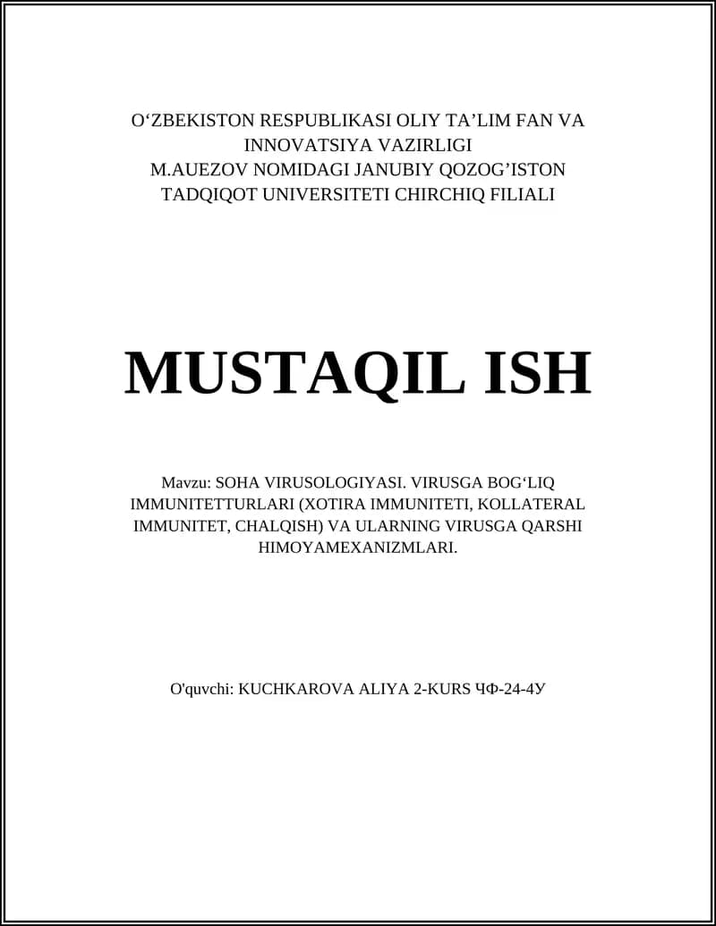SOHA VIRUSOLOGIYASI. VIRUSGA BOG‘LIQ IMMUNITET TURLARI