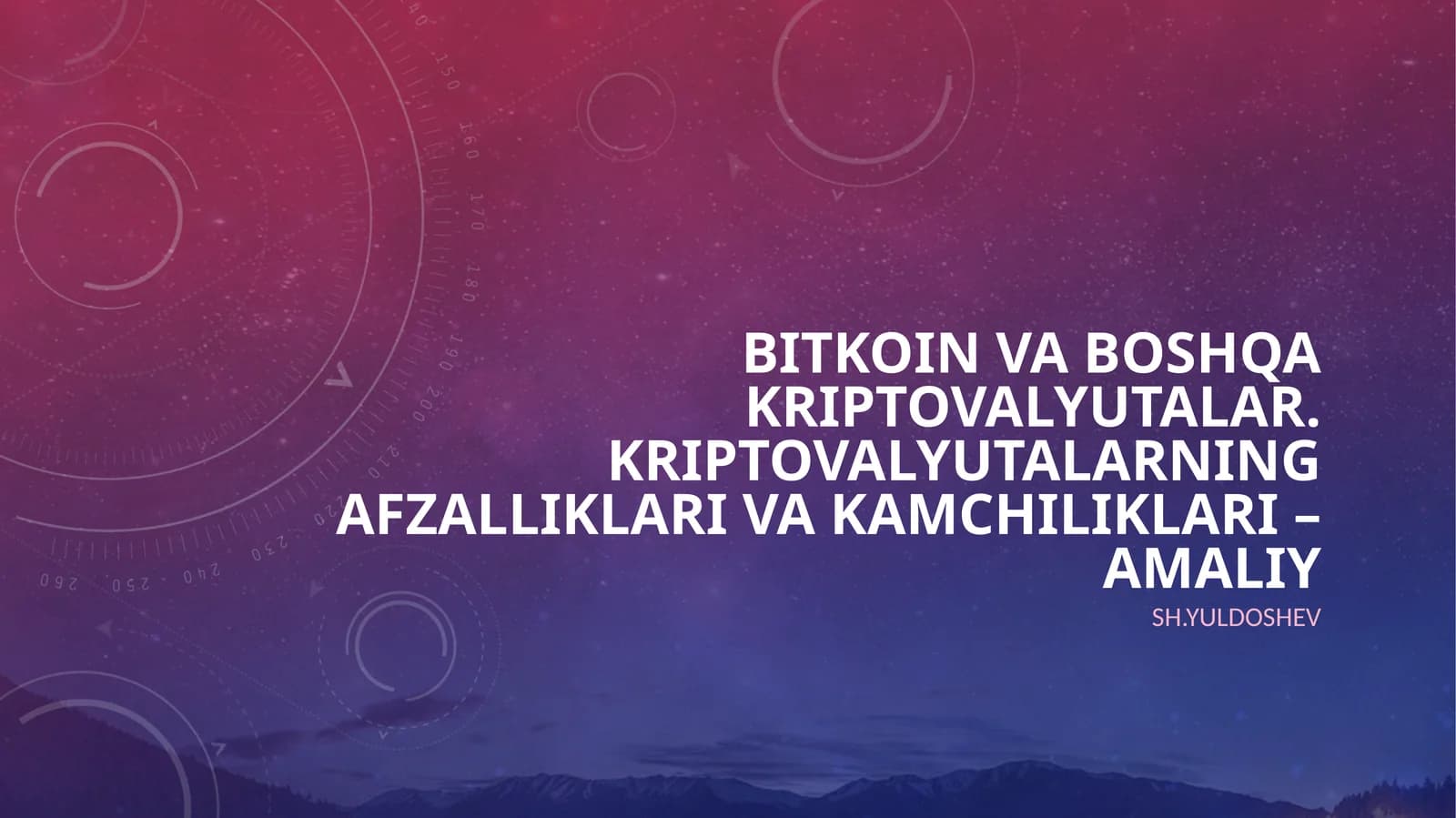 Bitkoin va boshqa kriptovalyutalar. Kriptovalyutalarning afzalliklari va kamchiliklari – Amaliy