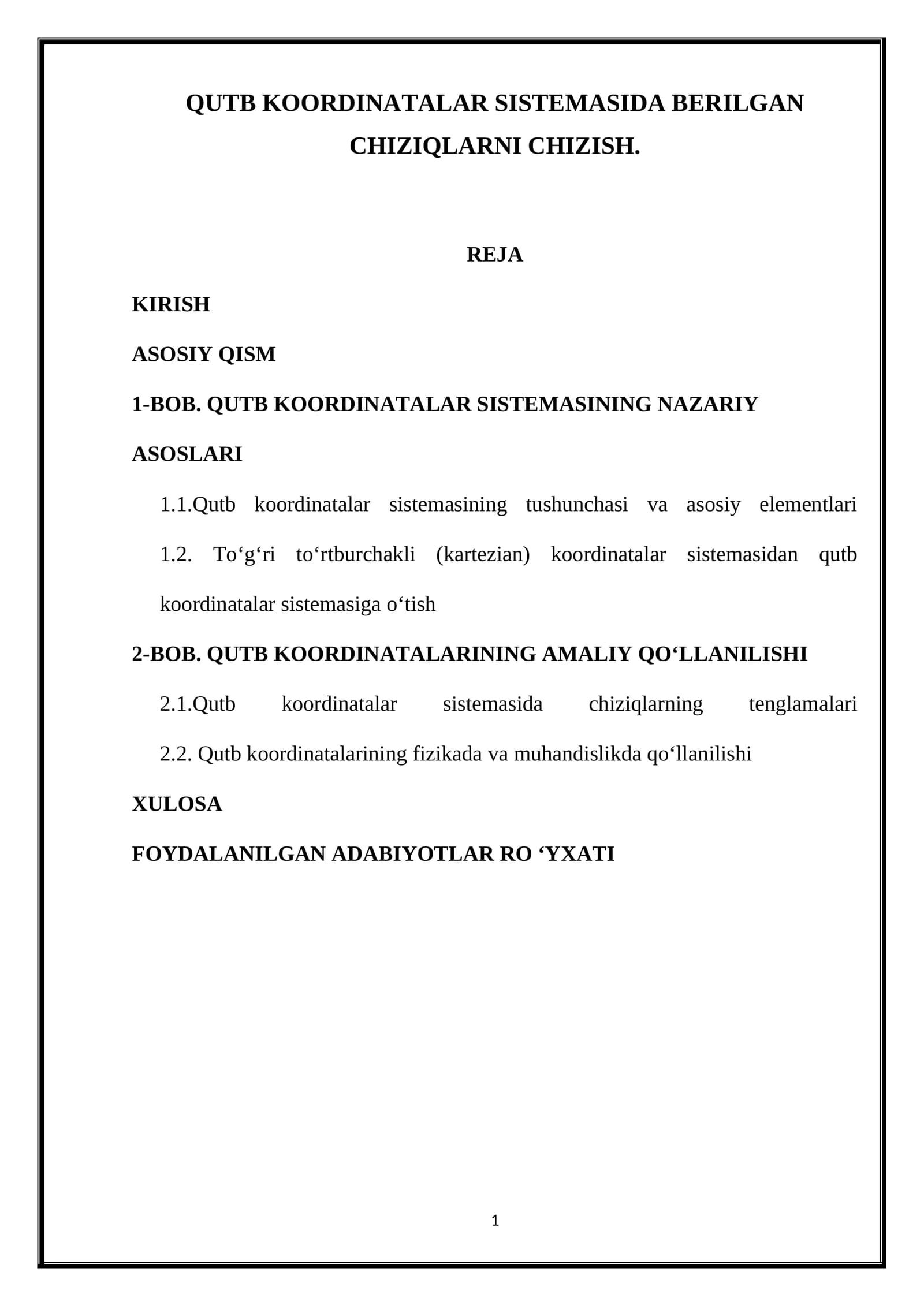QUTB KOORDINATALAR SISTEMASIDA BERILGAN CHIZIQLARNI CHIZISH.