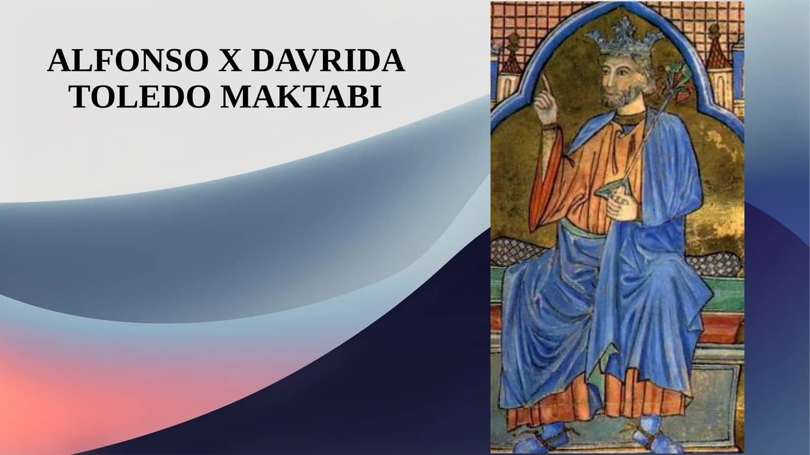 ALFONSO X DAVRIDA TOLEDO MAKTABI