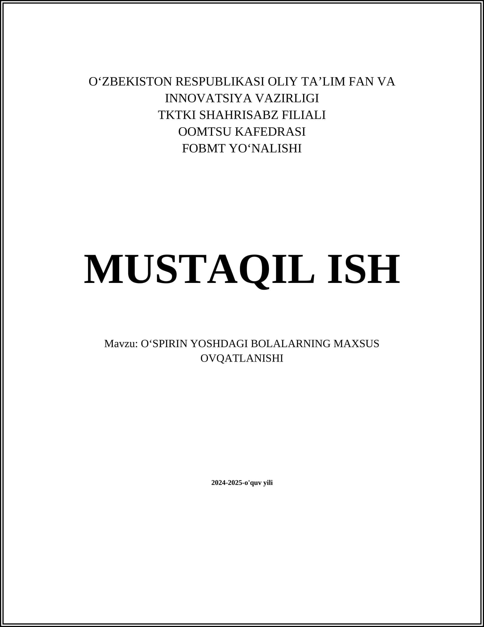 O‘SPIRIN YOSHDAGI BOLALARNING MAXSUS OVQATLANISHI