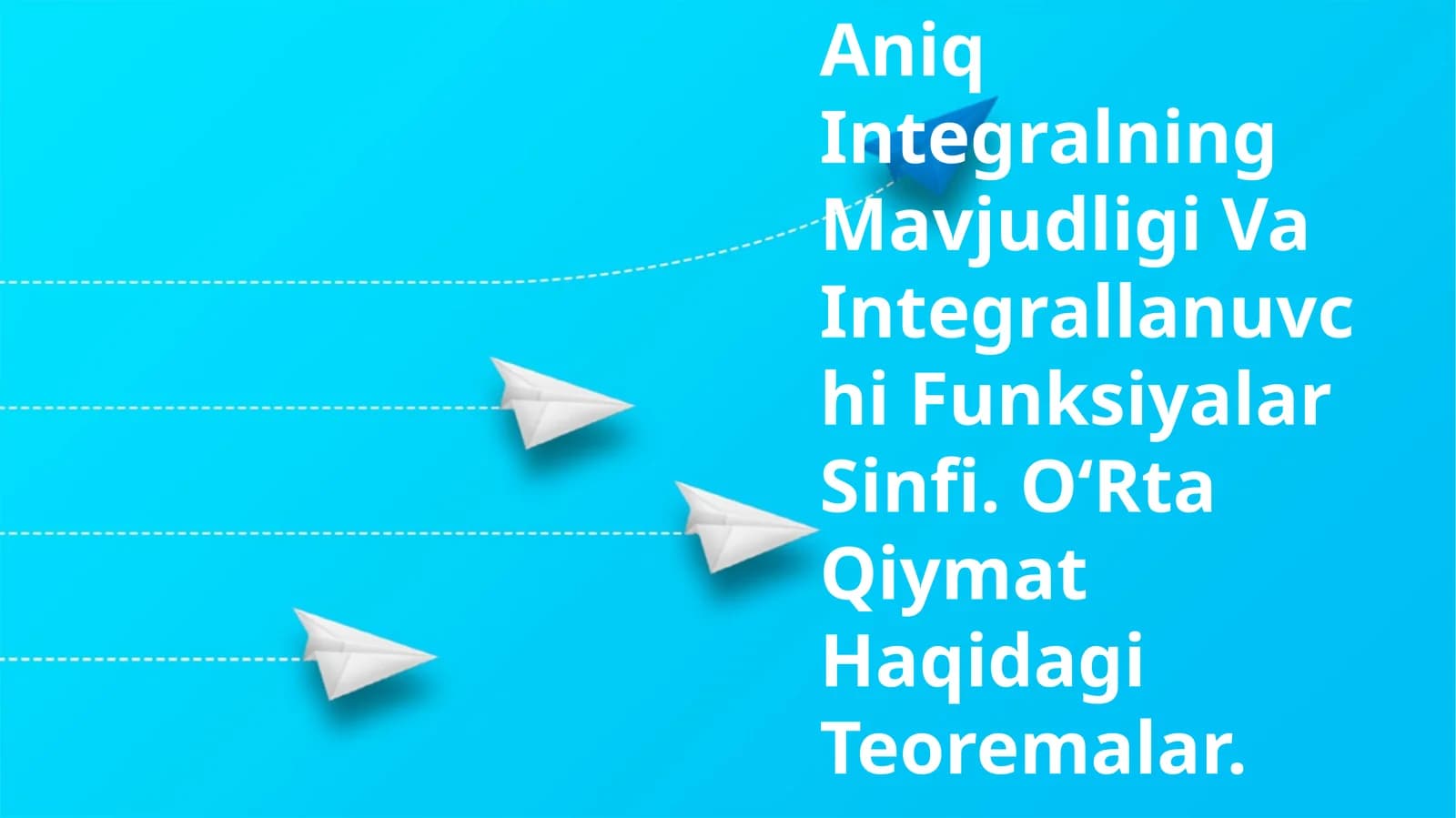 Aniq Integralning Mavjudligi Va Integrallanuvchi Funksiyalar Sinfi