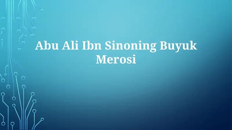 Abu Ali Ibn SinoningBuyukMerosi