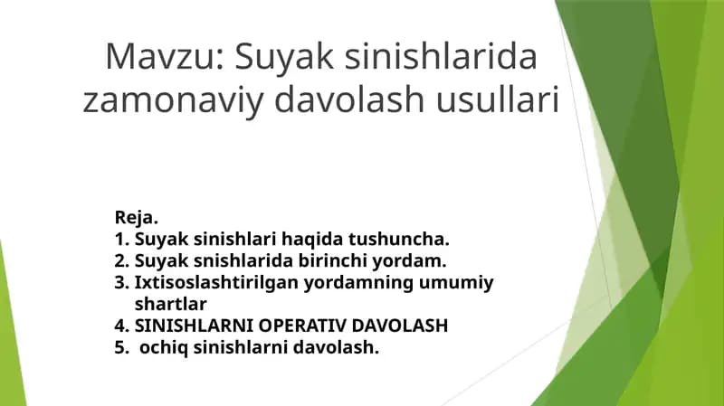 suyak snishlarida zamonaviy davolash usullari.