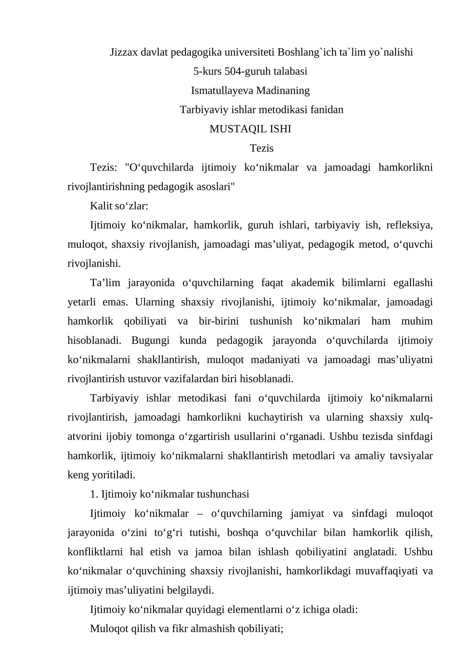 Tezis: "O‘quvchilarda ijtimoiy ko‘nikmalar va jamoadagi hamkorlikni rivojlantirishning pedagogik asoslari"