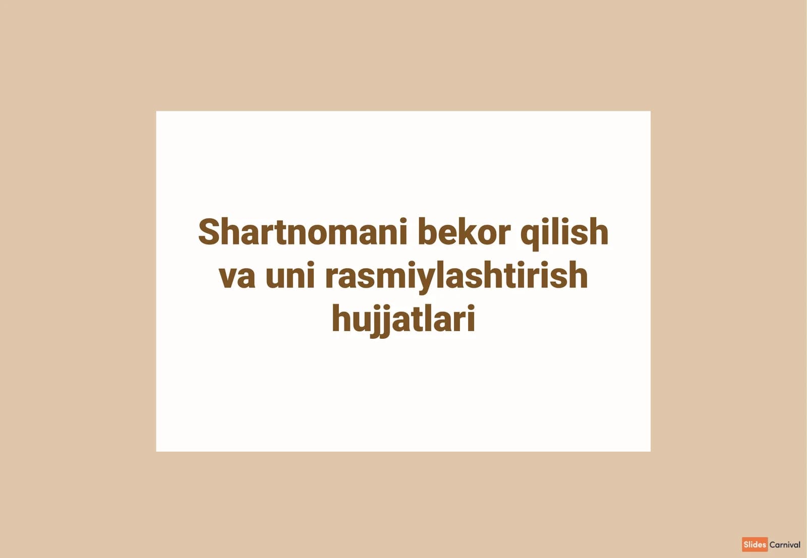 Shartnomani bekor qilish va uni rasmiylashtirish hujjatlari