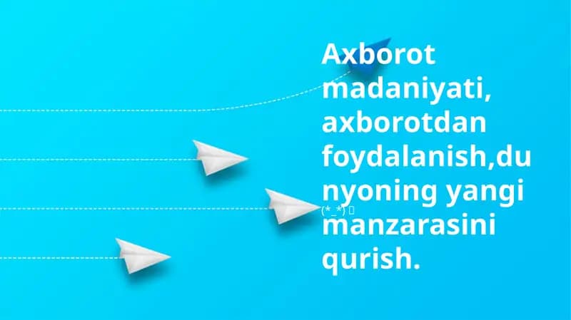 Axborot Madaniyati: Bizning Haqiqatimizni Shakillantirish