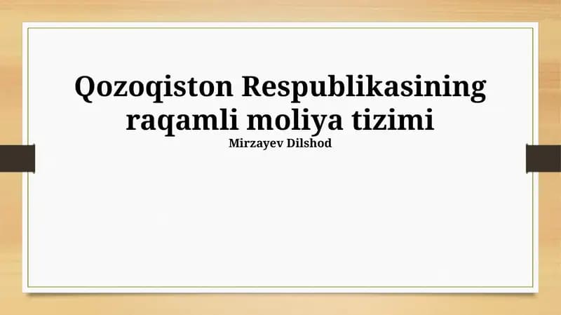 Qozog'iston Respublikasining raqamli moliya tizimi