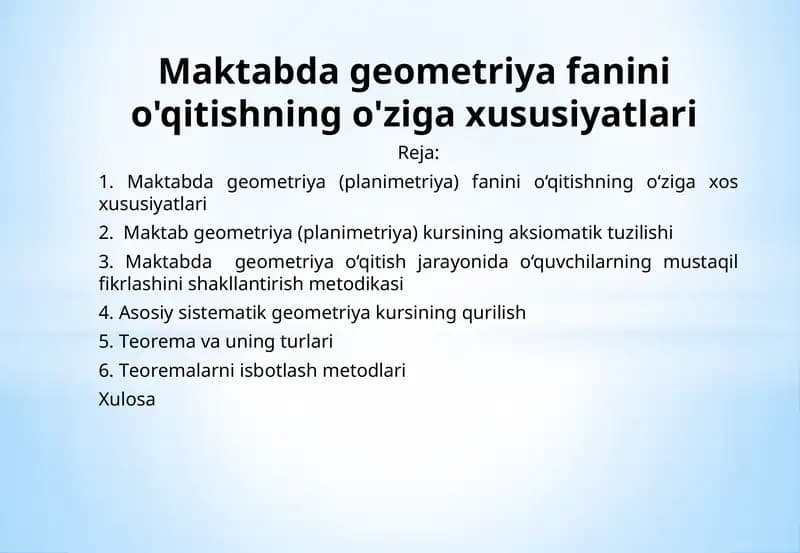 Maktabda geometriya (planimetriya) fanini o‘qitishning o‘ziga xos xususiyatlari