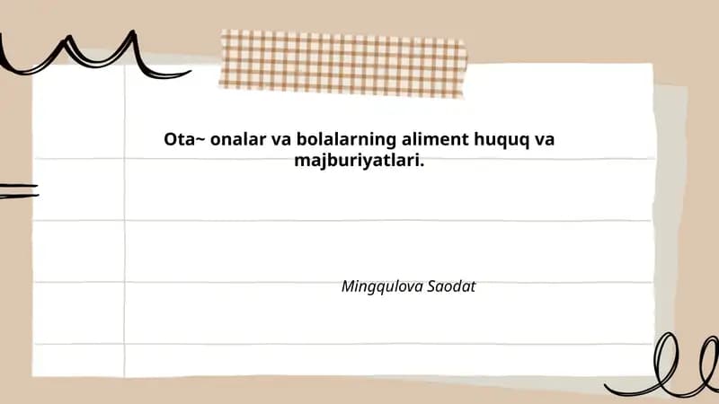 Ota~ onalar va bolalarning aliment huquq va majburiyatlari.