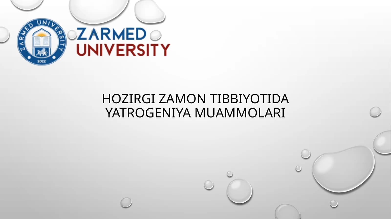 Hozirgi zamon tibbiyotida yatrogeniya muammolari