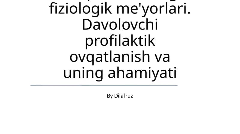 Ovqatlanishning fiziologik me'yorlari