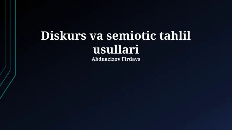 Diskurs va semiotic tahlil usullari