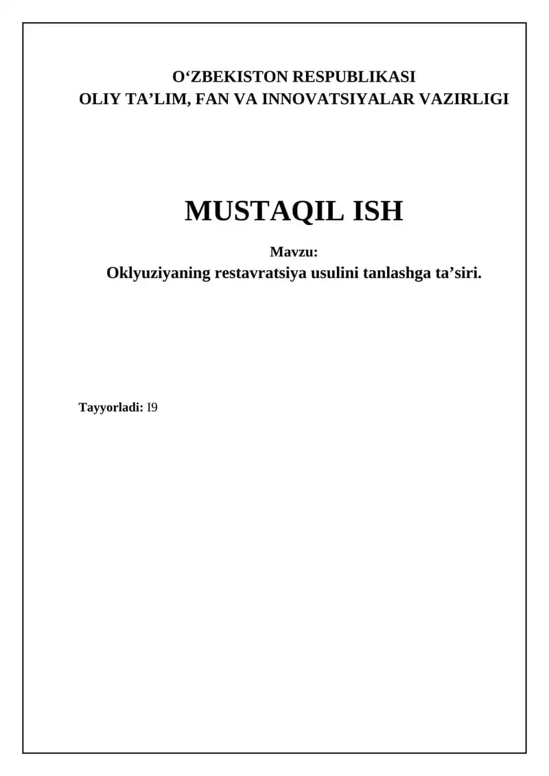 Okkluziyaning restavratsiya usulini tanlashga ta’siri