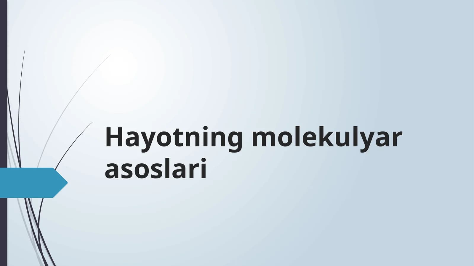 Hayotning molekulyar asoslari