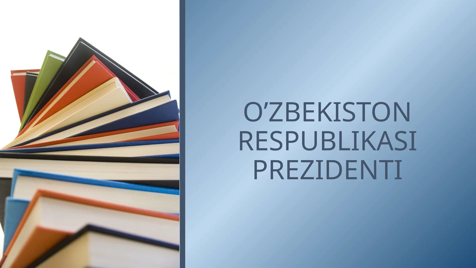 O’ZBEKISTON RESPUBLIKASI PREZIDENTI