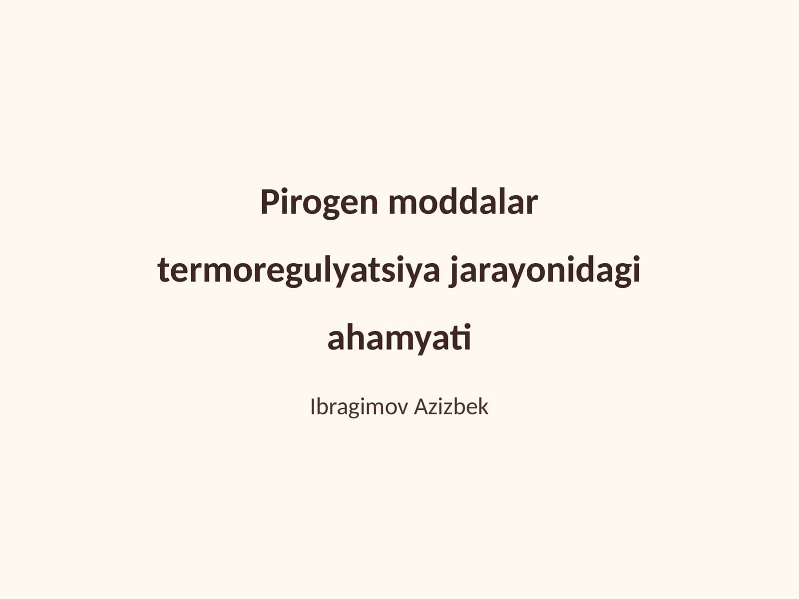 Pirogen moddalar termoregulyatsiya jarayonidagi ahamyati