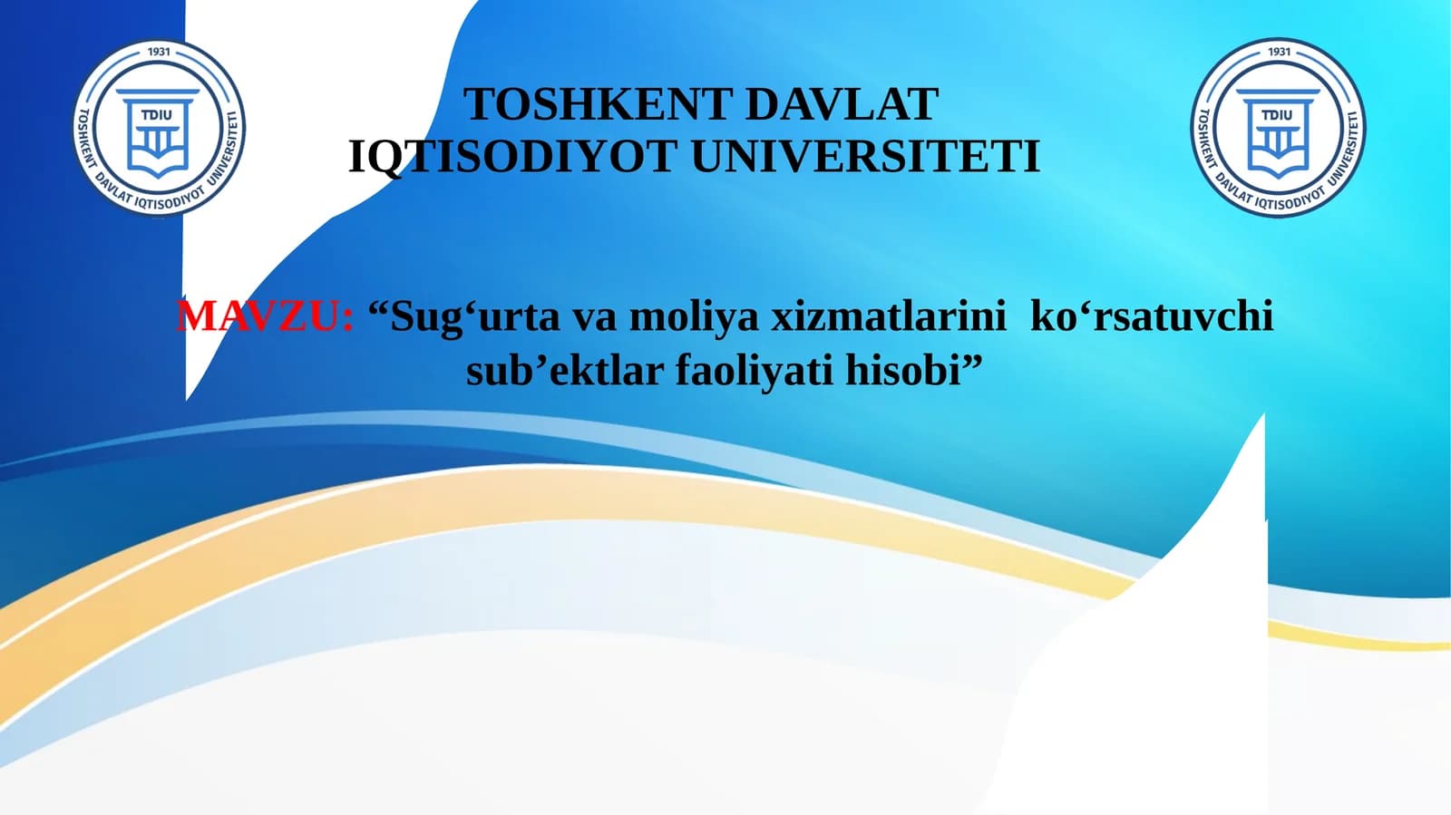 Sug‘urta va moliya xizmatlarini ko‘rsatuvchi sub’ektlar faoliyati hisobi