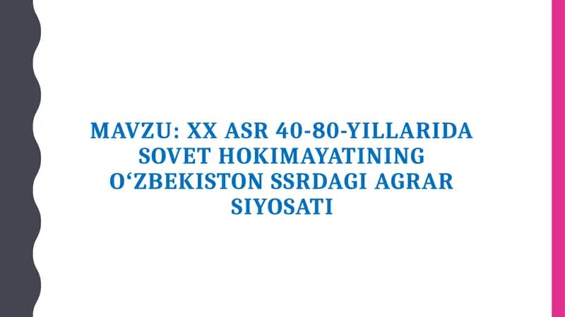 XX asr 40-80-yillarida Sovet hokimayatining Oʻzbekiston SSRdagi agrar siyosati